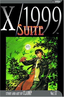 X/1999, Volume 17: Suite - CLAMP