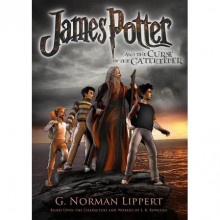 James Potter and the Curse of the Gate Keeper (James Potter, #2) - Johnny Atomic, G. Norman Lippert