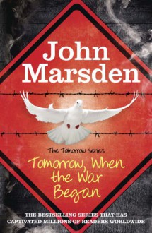 Tomorrow When the War Began - John Marsden