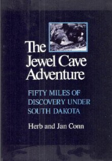 The Jewel Cave Adventure - Herb Conn, Jan Conn