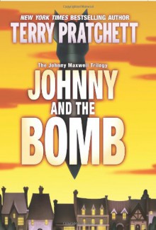 Johnny and the Bomb - Terry Pratchett