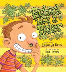 Richard Was a Picker - Ben Hodson, Carolyn Beck