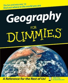 Geography for Dummies. - Charles Heatwole