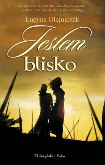 Jestem blisko - Lucyna Olejniczak