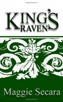 King's Raven - Maggie Secara