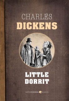 Little Dorrit - Charles Dickens