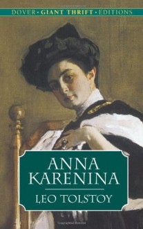 Anna Karenina - Leo Tolstoy, Louise Maude, Aylmer Maude