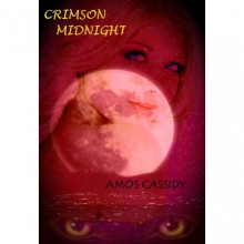 Crimson Midnight (Crimson, #1) - Amos Cassidy