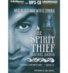 The Spirit Thief - Rachel Aaron, Luke Daniels