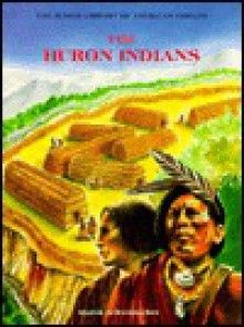 The Huron Indians - Martin Schwabacher