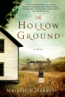 The Hollow Ground - Natalie S. Harnett