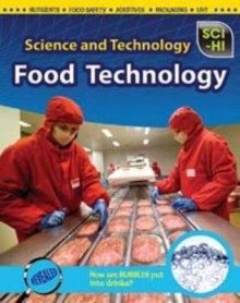 Science and Technology. Food Technology - Neil Morris