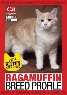 RagaMuffin Breed Profile (Your Cat Magazine Cat Breed Profiles) - Laura Hall