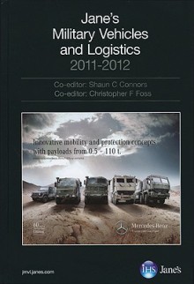 Jane's Military Vehicles and Logistics - Shaun C. Connors, Christopher F. Foss