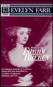 The World Of Fanny Burney - Evelyn Farr