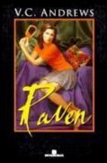 Raven (Série Órfãs, #4) - V.C. Andrews, A.B. Pinheiro de Lemos