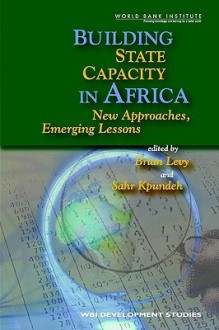 Building State Capacity in Africa - Policy World Bank