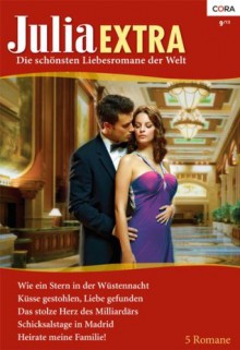 Julia Extra Band 369 (German Edition) - Carole Mortimer, Kate Hewitt, Helen Brooks, Lucy Monroe