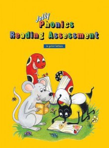 Jolly Phonics Reading Assessment in Print Letters - Sue Lloyd, Sara Wernham