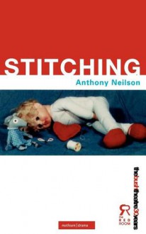 Stitching - Anthony Neilson