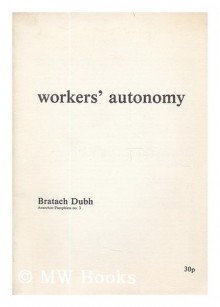 Workers’ autonomy - Alfredo Bonanno