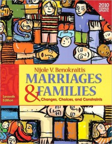 Marriages and Families: Changes, Choices, and Constraints Census Update - Nijole V. Benokraitis