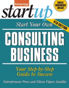 Start Your Own Consulting Business - Entrepreneur Magazine, Eileen Figure Sandlin