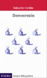 Democrazia - Edoardo Greblo