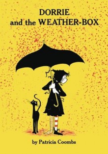 Dorrie & the Weather-Box - Patricia Coombs