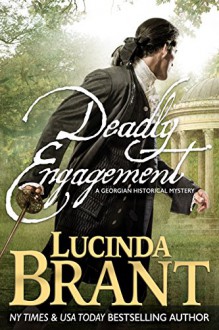 Deadly Engagement: A Georgian Historical Mystery (Alec Halsey Mystery Book 1) - Lucinda Brant