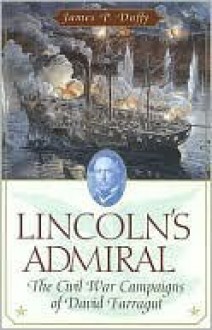 Lincoln's Admiral - James Duffy