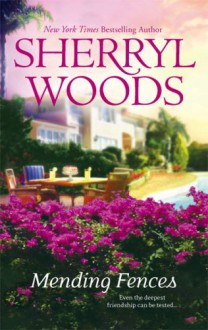 Mending Fences - Sherryl Woods