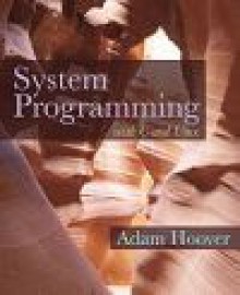 System Programming with C and Unix - Colleen Hoover