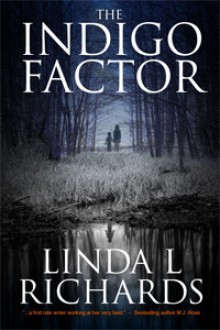 The Indigo Factor - Linda L. Richards