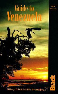 Guide to Venezuela - Hilary Dunsterville Branch, Hilary Bradt