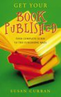 Get Your Book Published - Susan Curran