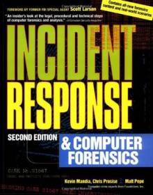 Incident Response & Computer Forensics, 2nd Ed. - Kevin Mandia, Chris Prosise