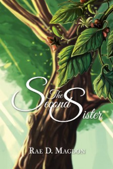 The Second Sister (Amendyr Book 1) - Rae D. Magdon