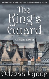 The King's Guard - Odessa Lynne