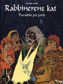 Paradis på jord (Rabbinerens kat, #2) - Joann Sfar, Per Vadmand