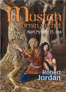 Mustan tornin miehet - Robert Jordan, Susanna Paarma