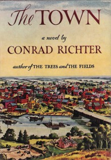 The Town - Conrad Richter