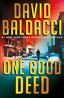 One Good Deed - David Baldacci