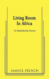 Living Room in Africa - Bathsheba Doran