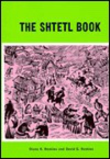 Shtetl Book - Diane K. Roskies, David G. Roskies