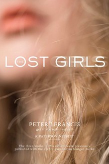 The Lost Girls: Get It Started; After Hours; Last Call (Party Room) - Peter Lerangis