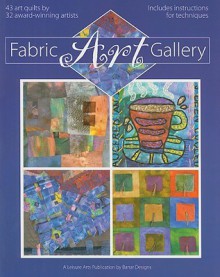 Fabric Art Gallery - Barbara Finwall, Nancy Javier