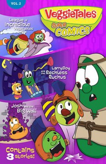 VeggieTales SuperComics: Vol 2 - LLC Big Idea Entertainment, Aaron Linne, Cory Jones