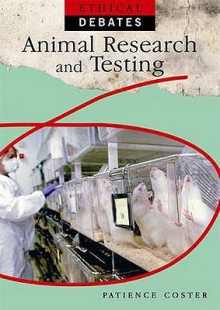 Animal Testing - Patience Coster