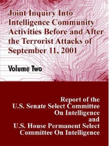 Joint Inquiry Into Intelligence Community Activities Before and After the Terrorist Attacks of September 11, 2001 (Volume Two) - U. S. Congress